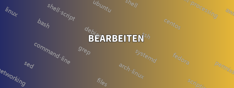 BEARBEITEN