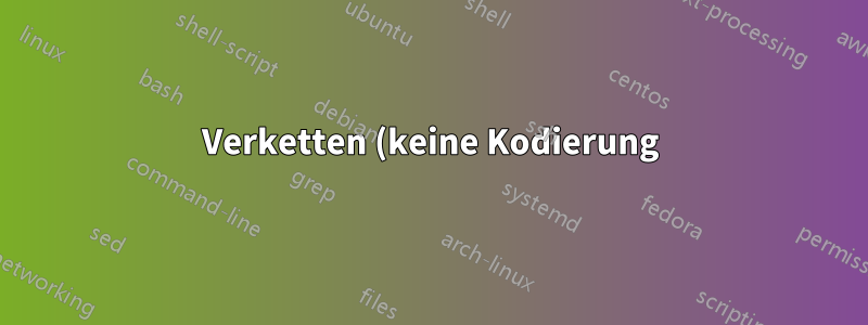 Verketten (keine Kodierung) ohne Erstellung einer Textdatei ffmpeg