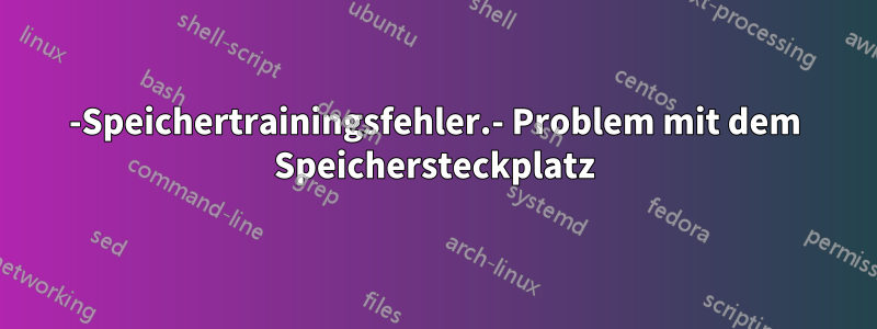 942-Speichertrainingsfehler.- Problem mit dem Speichersteckplatz