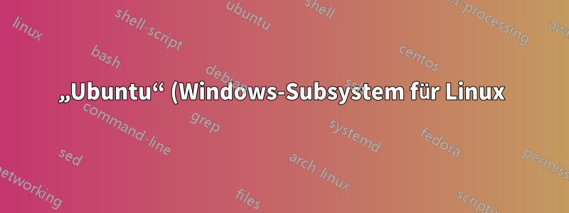 „Ubuntu“ (Windows-Subsystem für Linux) auf Win10 installieren, ohne den Store zu verwenden?