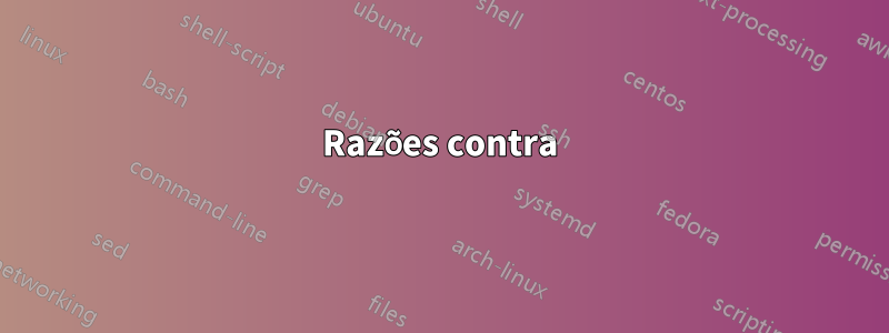 Razões contra