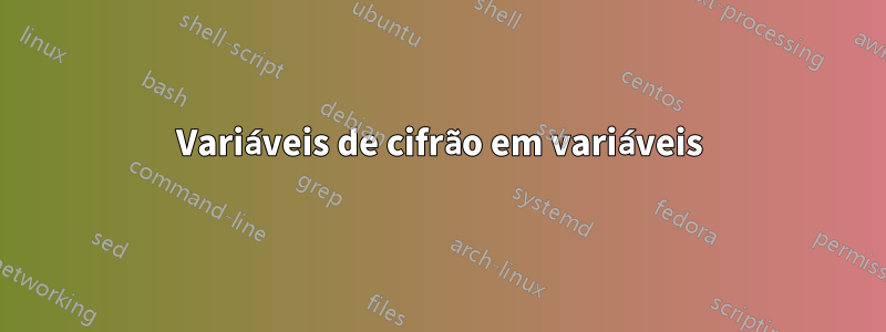 Variáveis ​​de cifrão em variáveis