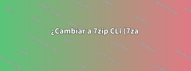 ¿Cambiar a 7zip CLI (7za) para establecer la hora de modificación de los archivos extraídos ahora?