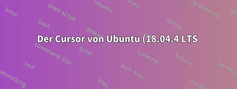 Der Cursor von Ubuntu (18.04.4 LTS) verwandelt sich zufällig in ein „+“
