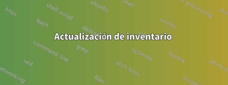 Actualización de inventario