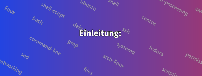 Einleitung: