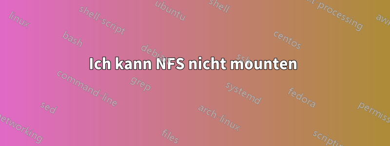 Ich kann NFS nicht mounten
