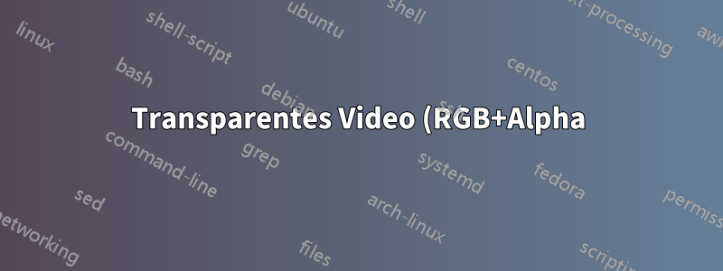 Transparentes Video (RGB+Alpha) in PowerPoint