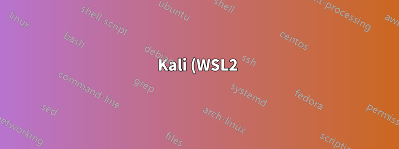 Kali (WSL2) installiert kali-linux-default: Einige Archive können nicht abgerufen werden