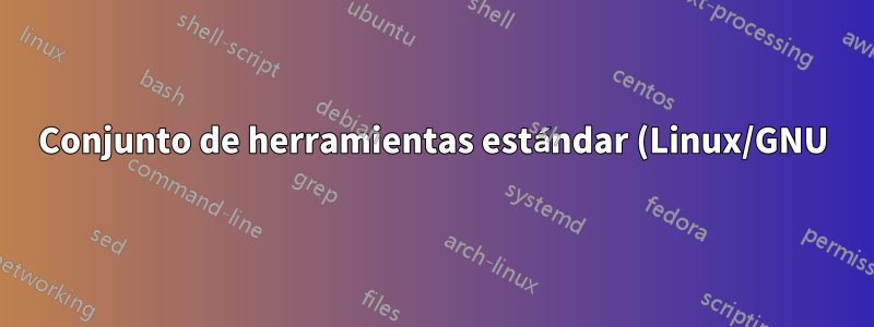 Conjunto de herramientas estándar (Linux/GNU) para Mac