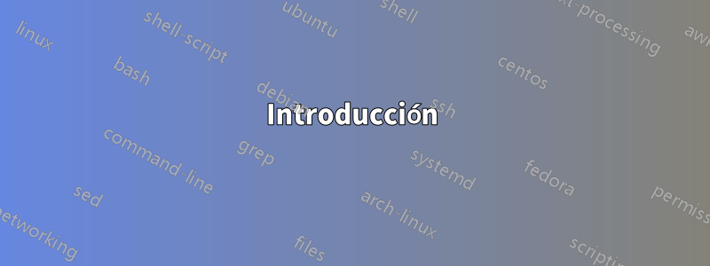 Introducción