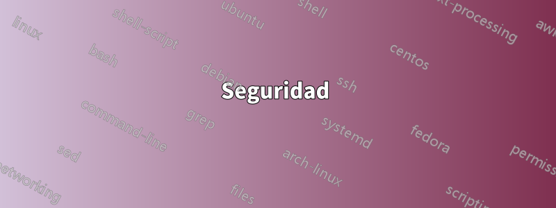 Seguridad