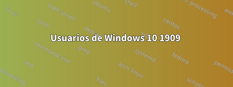 Usuarios de Windows 10 1909