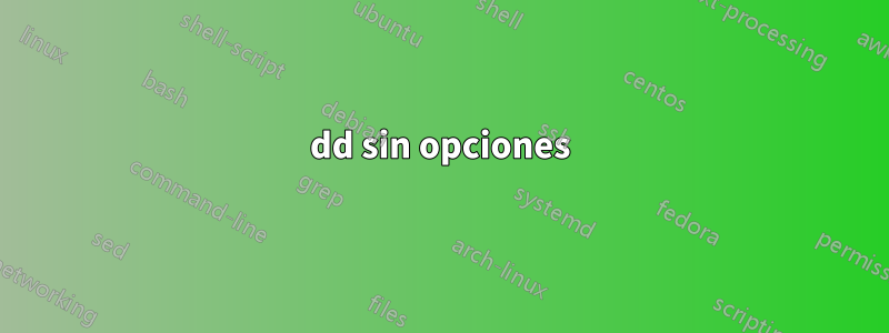 dd sin opciones