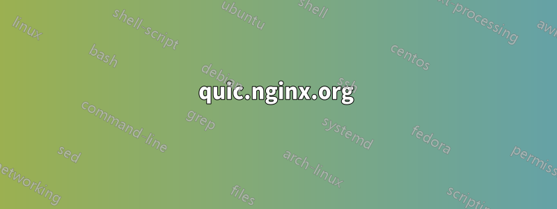 quic.nginx.org