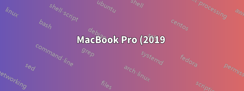 MacBook Pro (2019) の背景が 4 ~ 7 秒ごとに黒くなり続ける