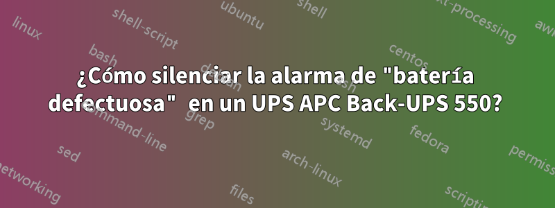 ¿Cómo silenciar la alarma de "batería defectuosa" en un UPS APC Back-UPS 550?