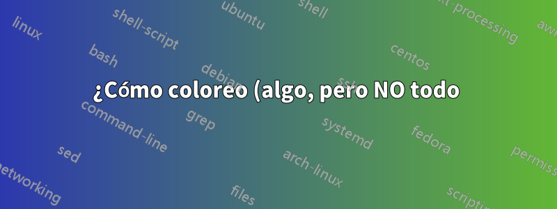 ¿Cómo coloreo (algo, pero NO todo) el texto de una oración en HTML5?