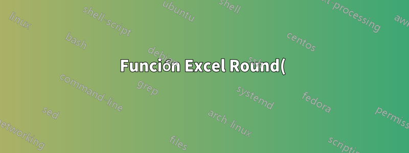 Función Excel Round() que produce #¡VALOR! error cuando se proporciona una entrada numérica válida