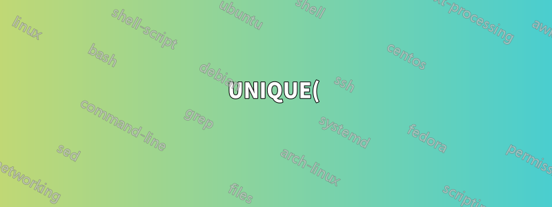 UNIQUE() 函數和動態數組公式的不尋常之處