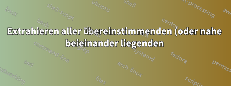 Extrahieren aller übereinstimmenden (oder nahe beieinander liegenden) Werte zwischen den angegebenen START n-ten und END n-ten Werten / mithilfe von Power Query