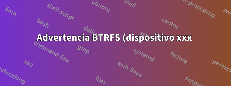 Advertencia BTRFS (dispositivo xxx): el archivo de intercambio no debe ser de copia en escritura. ¿Por qué el intercambio se activa cuando está deshabilitado?