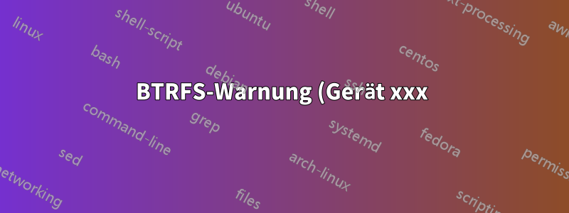 BTRFS-Warnung (Gerät xxx): Swap-Datei darf nicht beim Schreiben kopiert werden. Warum wird Swap aktiviert, wenn es deaktiviert ist?