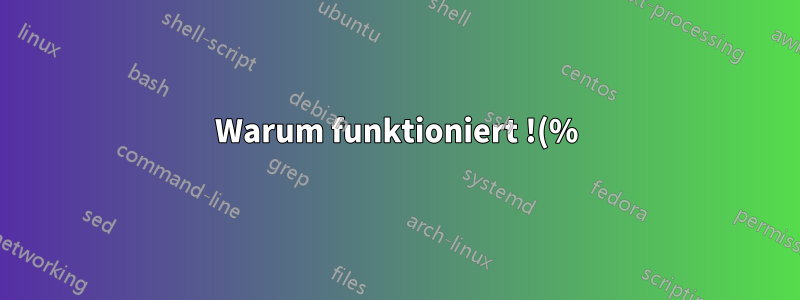 Warum funktioniert !(%) in xargs nicht richtig?