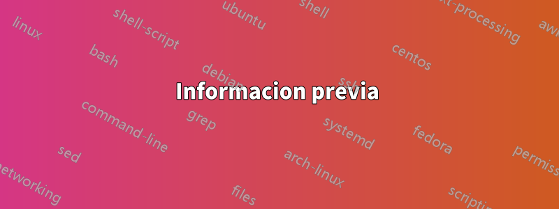 Informacion previa