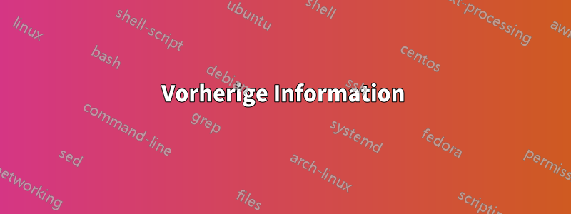 Vorherige Information