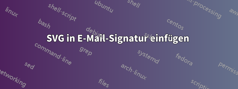 SVG in E-Mail-Signatur einfügen