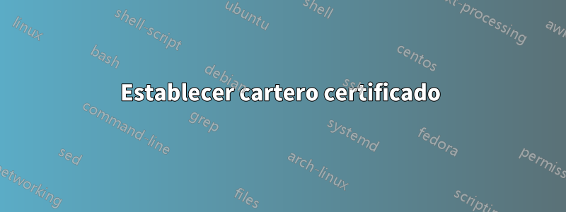 Establecer cartero certificado