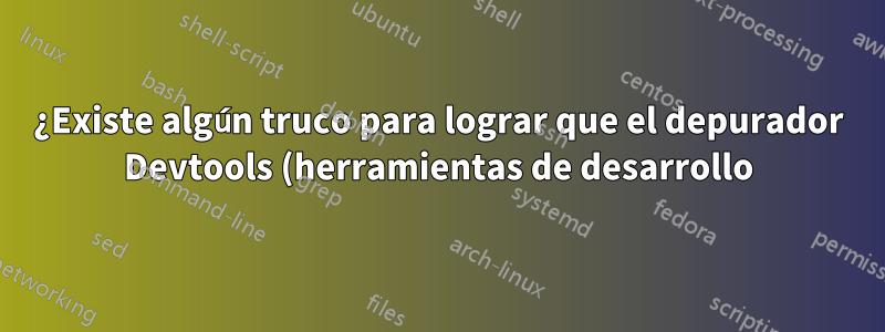 ¿Existe algún truco para lograr que el depurador Devtools (herramientas de desarrollo) de Firefox pausa JavaScript usando el teclado?