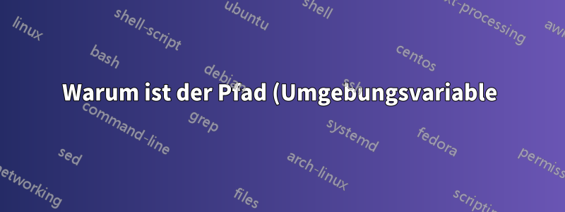 Warum ist der Pfad (Umgebungsvariable) zwischen der Anzeige im Befehl und der Systemeigenschaft unterschiedlich? (Windows 10)