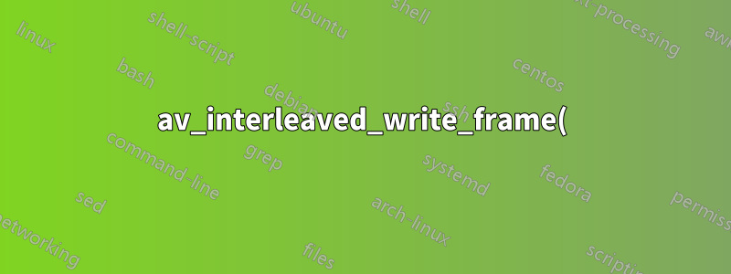 av_interleaved_write_frame(): Speicher kann nicht zugewiesen werden, Fehler beim Schreiben des UDP-Trailers