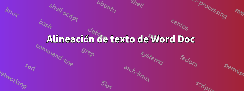 Alineación de texto de Word Doc