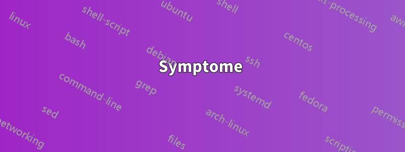 Symptome