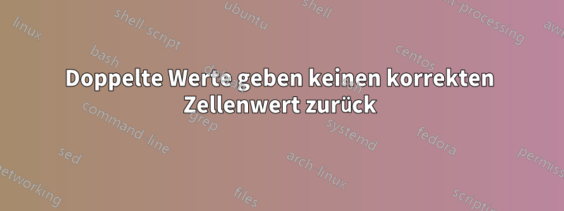 Doppelte Werte geben keinen korrekten Zellenwert zurück