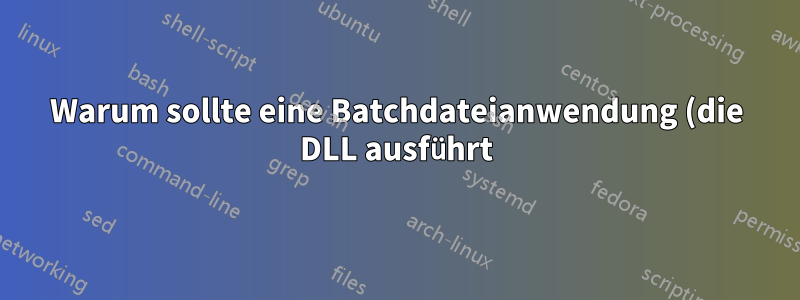 Warum sollte eine Batchdateianwendung (die DLL ausführt) eine andere Auflösung haben, wenn sie auf einer VM ausgeführt wird?