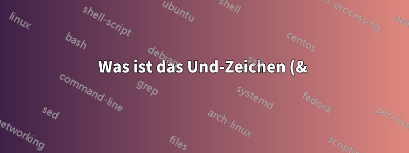Was ist das Und-Zeichen (&) vor Befehlen in PowerShell?