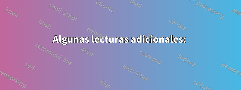 Algunas lecturas adicionales: