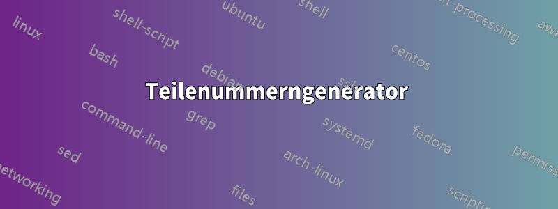 Teilenummerngenerator