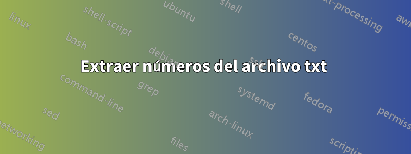 Extraer números del archivo txt