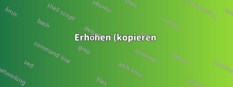 Erhöhen (kopieren) Sie ein Feld um n Datensätze