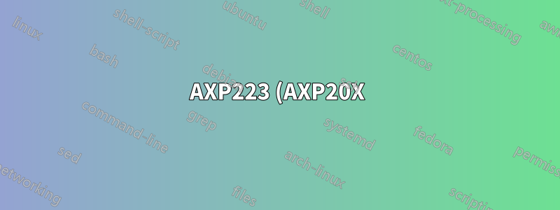 AXP223 (AXP20X) RSB (уменьшенная последовательная шина) чтение/запись