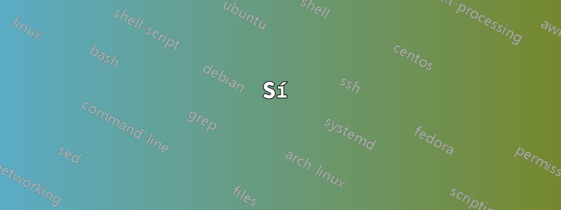Sí