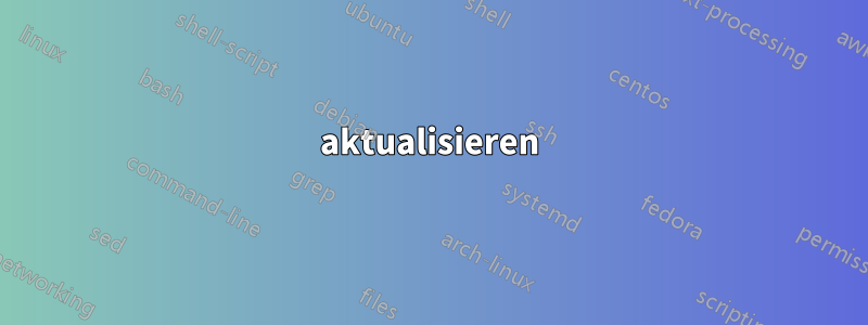 aktualisieren