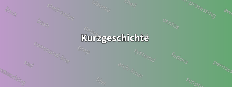 Kurzgeschichte