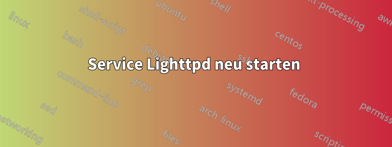 Service Lighttpd neu starten