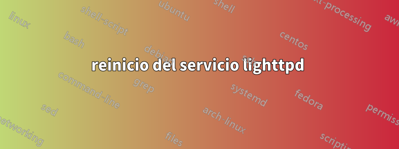 reinicio del servicio lighttpd